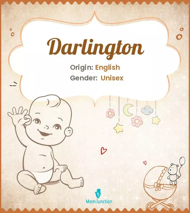 Explore Darlington: Meaning, Origin & Popularity_image