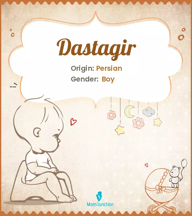 Explore Dastagir: Meaning, Origin & Popularity | MomJunction