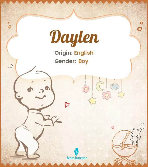 Explore Daylen: Meaning, Origin & Popularity | MomJunction