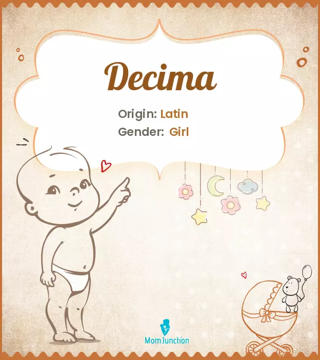 Explore Decima: Meaning, Origin & Popularity | MomJunction