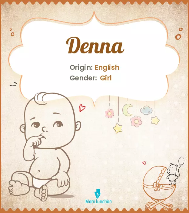 Explore Denna: Meaning, Origin & Popularity | MomJunction