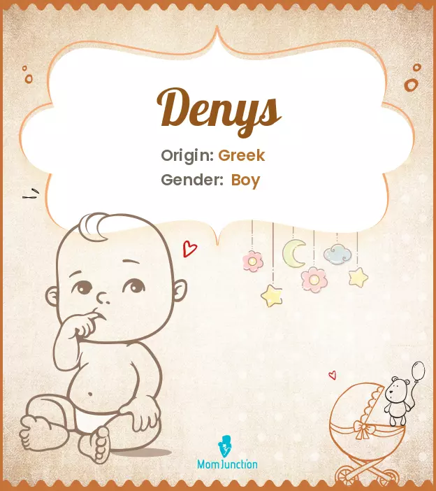 Explore Denys: Meaning, Origin & Popularity | MomJunction