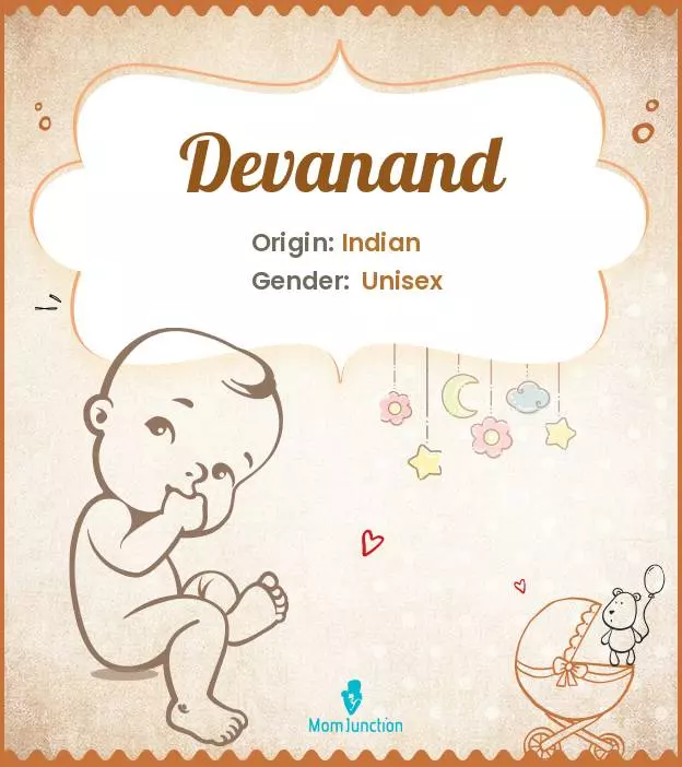 Explore Devanand: Meaning, Origin & Popularity | MomJunction