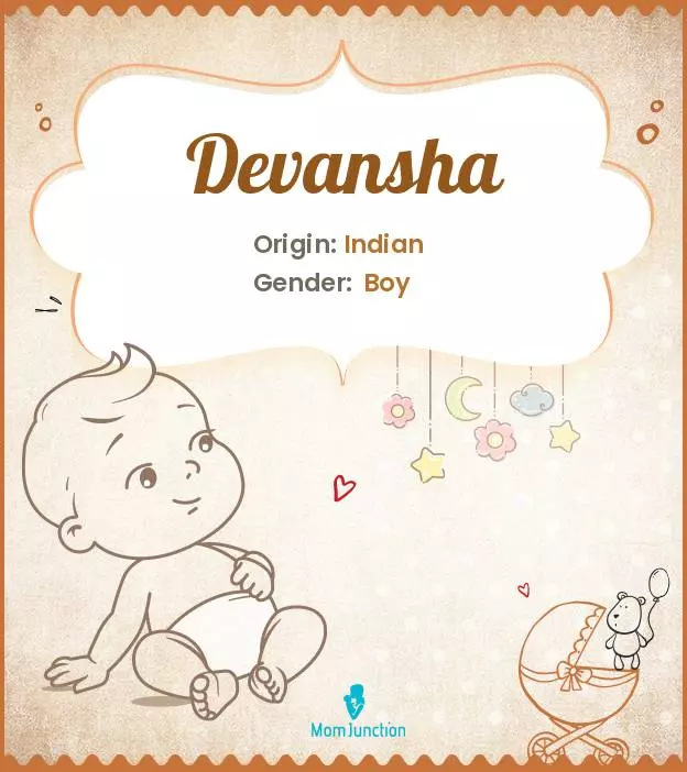 Explore Devansha: Meaning, Origin & Popularity | MomJunction