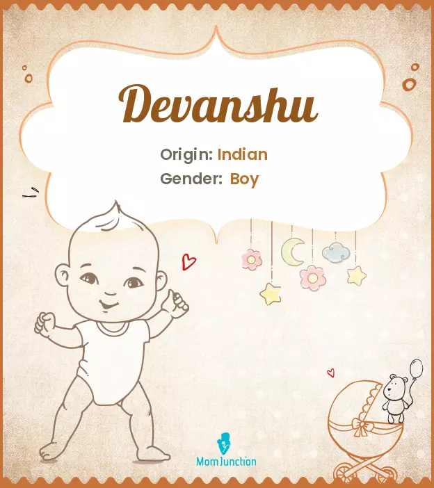 Explore Devanshu: Meaning, Origin & Popularity | MomJunction