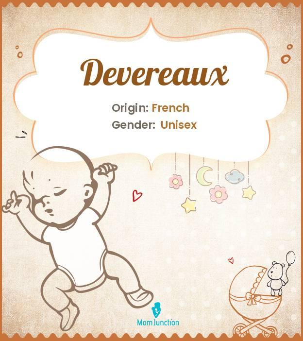 Explore Devereaux: Meaning, Origin & Popularity_image