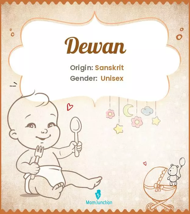 Explore Dewan: Meaning, Origin & Popularity | MomJunction