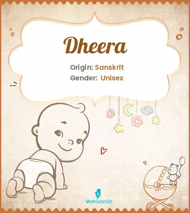 Explore Dheera: Meaning, Origin & Popularity | MomJunction