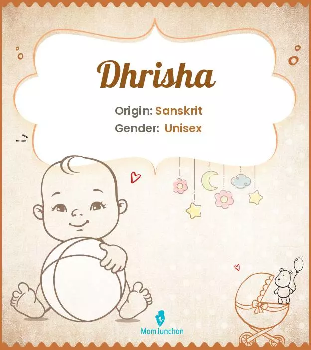 Explore Dhrisha: Meaning, Origin & Popularity | MomJunction