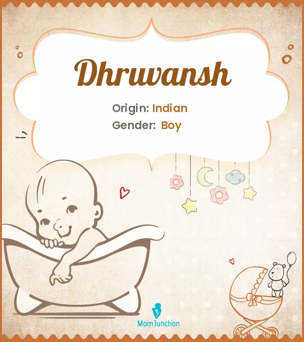 Dhruvansh