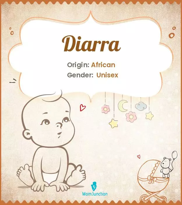 Explore Diarra: Meaning, Origin & Popularity | MomJunction