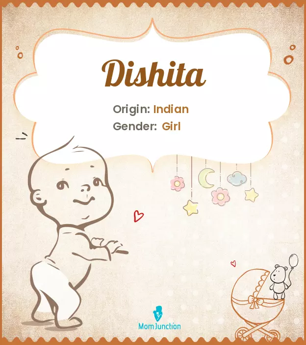 Explore Dishita: Meaning, Origin & Popularity | MomJunction