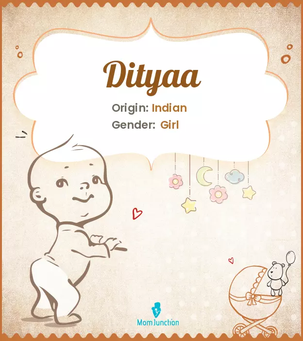 Explore Dityaa: Meaning, Origin & Popularity_image