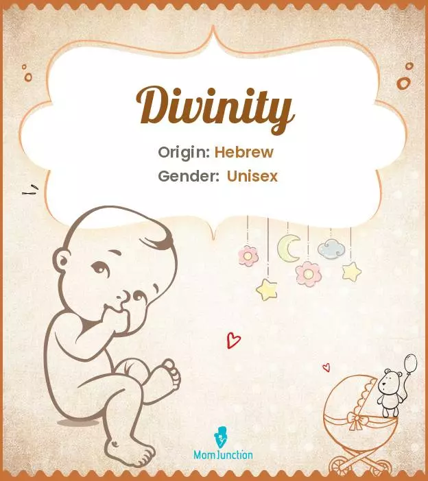 Explore Divinity: Meaning, Origin & Popularity | MomJunction