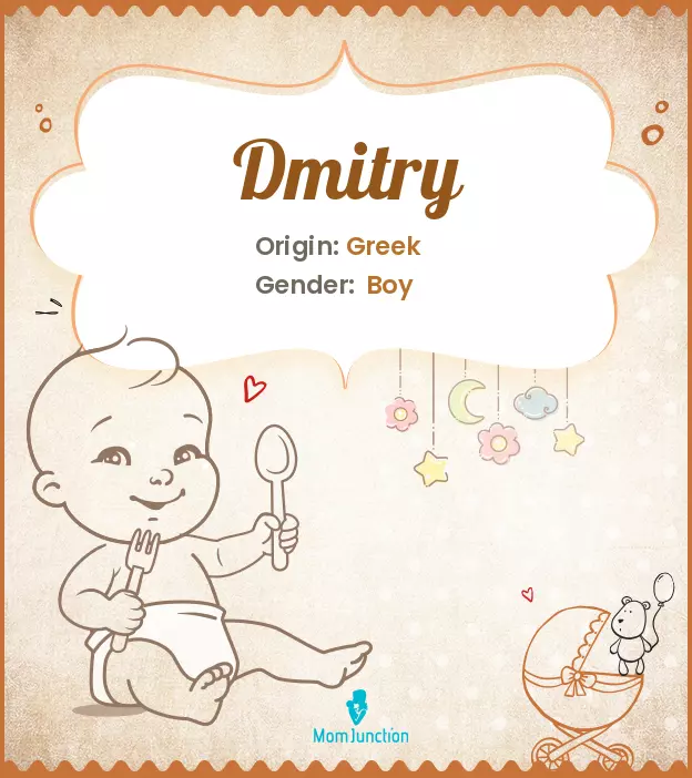 Explore Dmitry: Meaning, Origin & Popularity | MomJunction