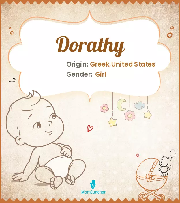 Explore Dorathy: Meaning, Origin & Popularity | MomJunction