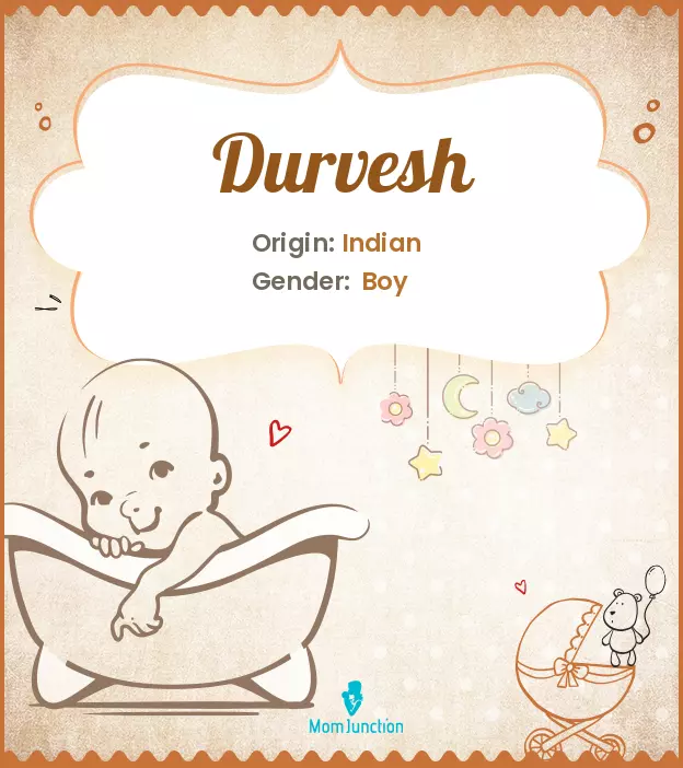 Explore Durvesh: Meaning, Origin & Popularity_image