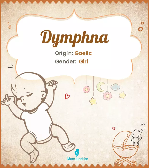 Explore Dymphna: Meaning, Origin & Popularity | MomJunction