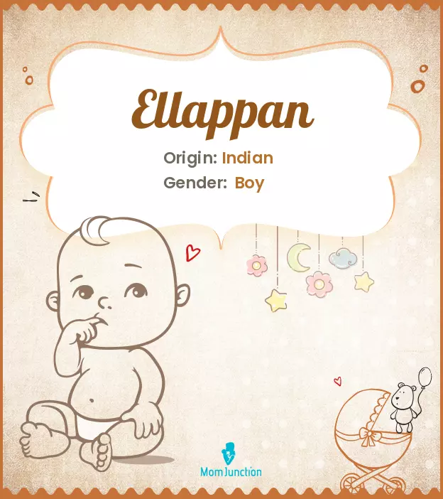 Explore Ellappan: Meaning, Origin & Popularity | MomJunction