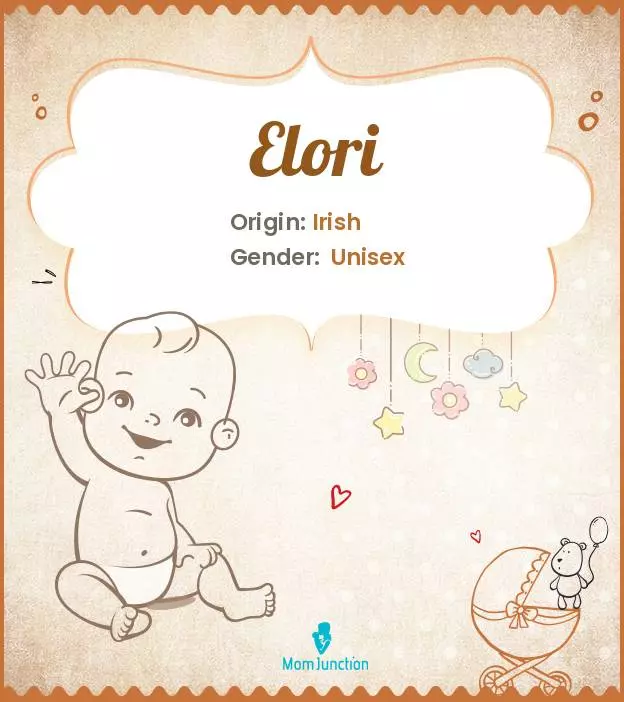 Explore Elori: Meaning, Origin & Popularity_image