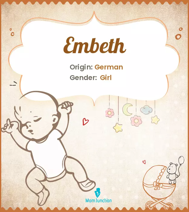 Explore Embeth: Meaning, Origin & Popularity | MomJunction