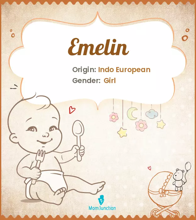 Explore Emelin: Meaning, Origin & Popularity_image