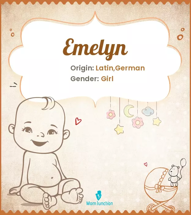 Explore Emelyn: Meaning, Origin & Popularity_image