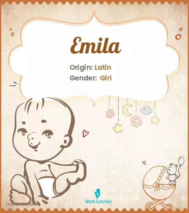 Explore Emila: Meaning, Origin & Popularity | MomJunction