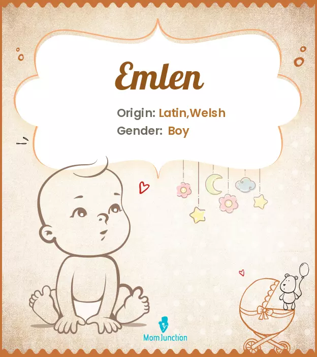 Explore Emlen: Meaning, Origin & Popularity | MomJunction