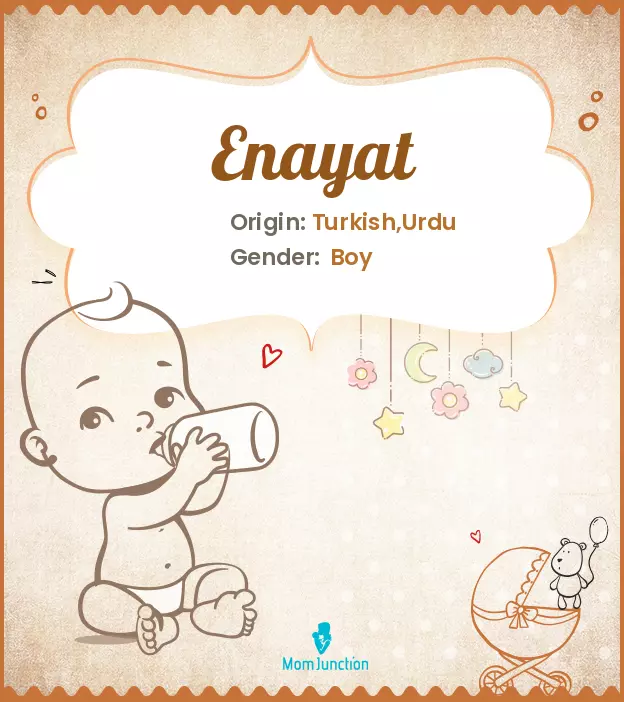 Explore Enayat: Meaning, Origin & Popularity | MomJunction