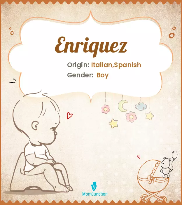 Explore Enriquez: Meaning, Origin & Popularity | MomJunction