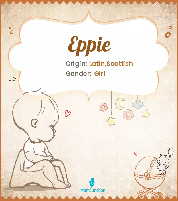 Explore Eppie: Meaning, Origin & Popularity | MomJunction