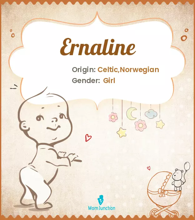 Explore Ernaline: Meaning, Origin & Popularity | MomJunction