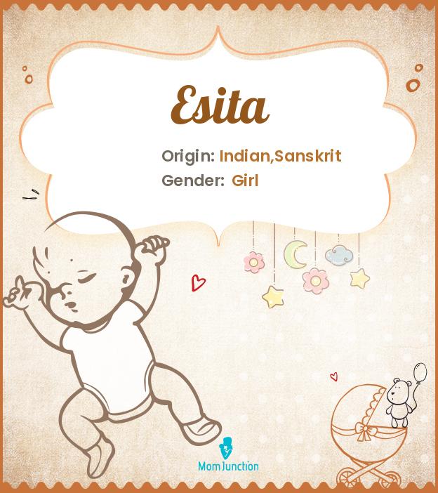 Explore Esita: Meaning, Origin & Popularity_image