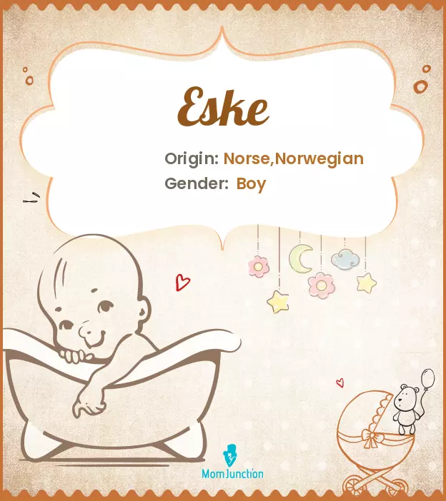 Explore Eske: Meaning, Origin & Popularity_image