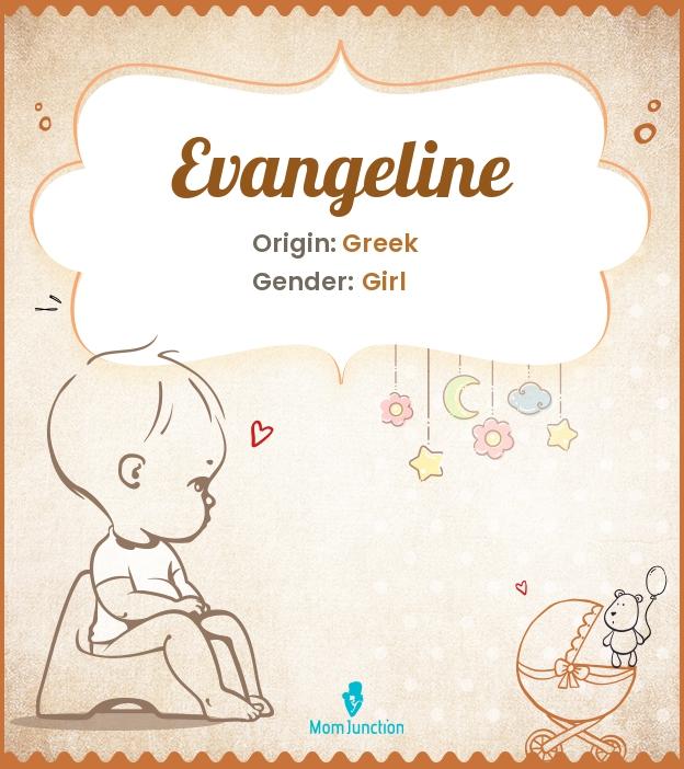 evangeline evangeline