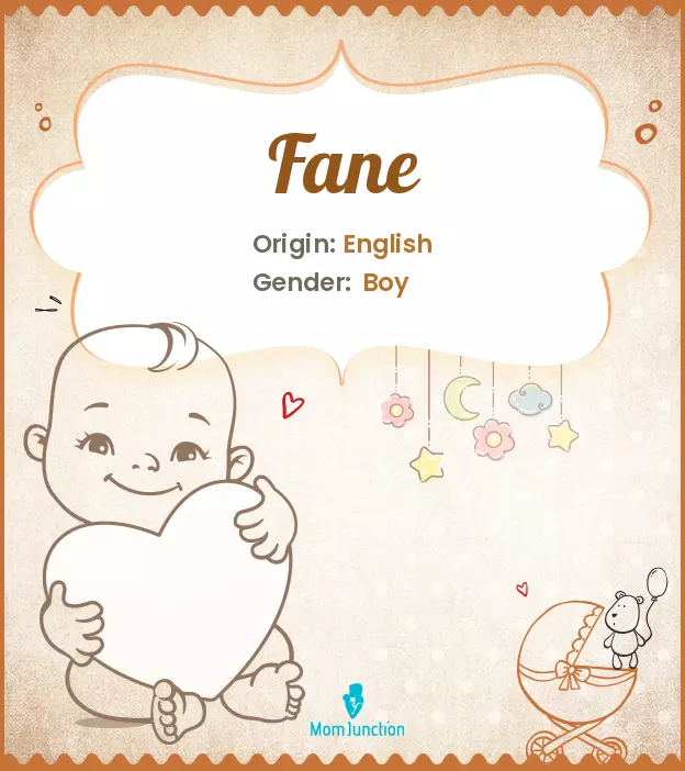 Explore Fane: Meaning, Origin & Popularity_image