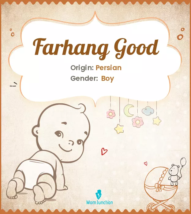 Farhang Good