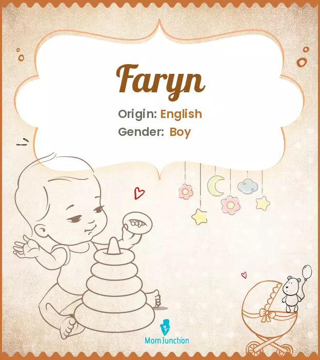 Explore Faryn: Meaning, Origin & Popularity | MomJunction