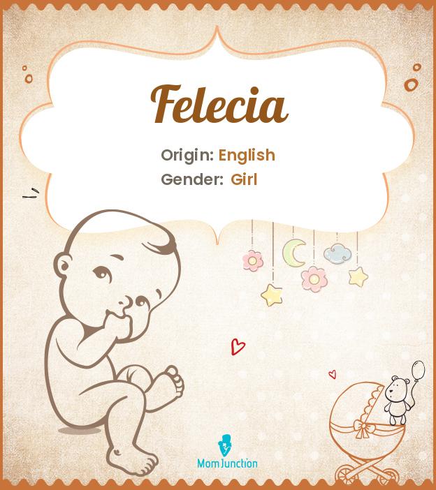 Explore Felecia: Meaning, Origin & Popularity_image