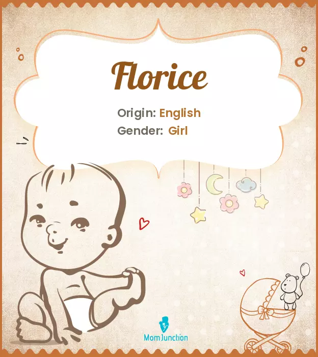 Explore Florice: Meaning, Origin & Popularity | MomJunction