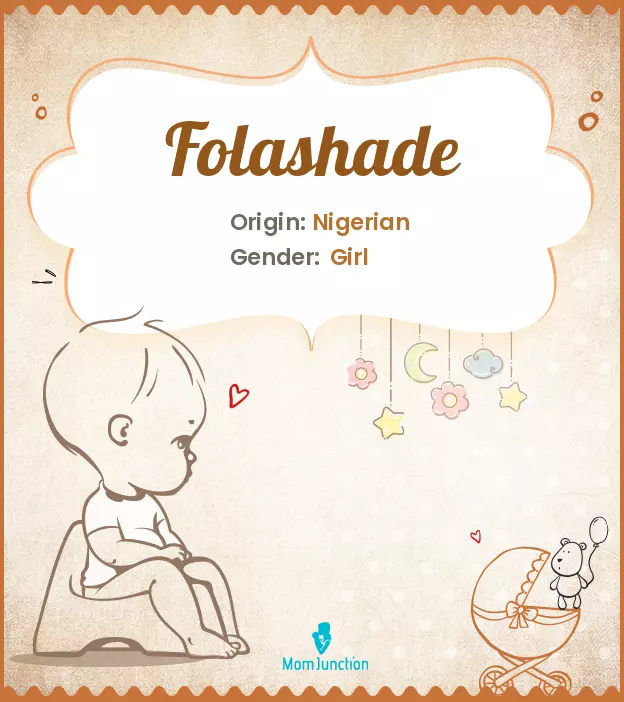Explore Folashade: Meaning, Origin & Popularity | MomJunction