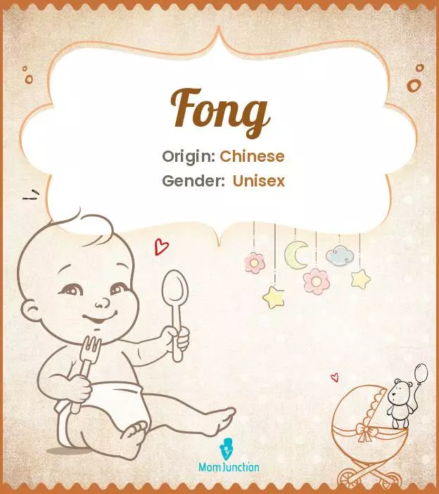 Explore Fong: Meaning, Origin & Popularity | MomJunction