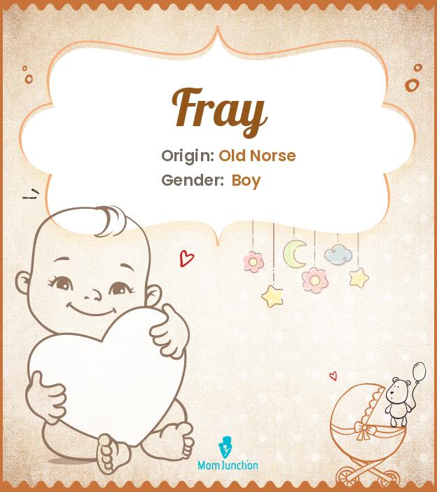 Explore Fray: Meaning, Origin & Popularity_image