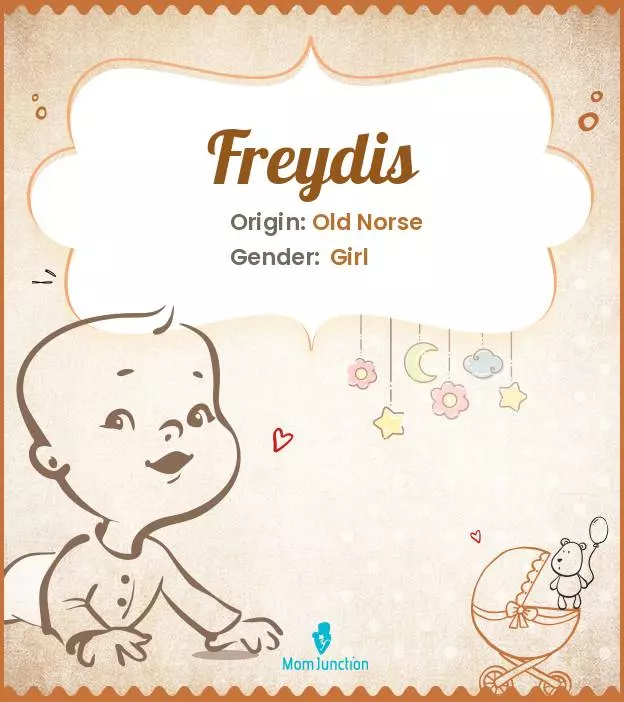 Explore Freydis: Meaning, Origin & Popularity | MomJunction