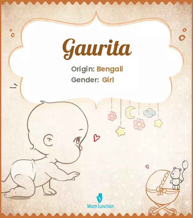 Explore Gaurita: Meaning, Origin & Popularity | MomJunction