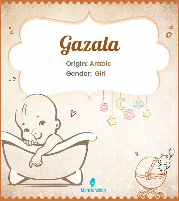 Explore Gazala: Meaning, Origin & Popularity_image