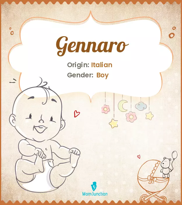 Explore Gennaro: Meaning, Origin & Popularity | MomJunction