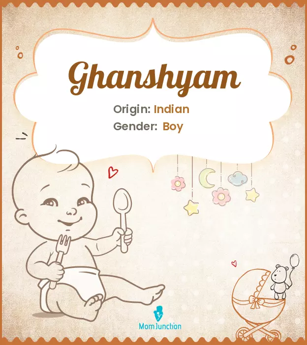 Explore Ghanshyam: Meaning, Origin & Popularity | MomJunction