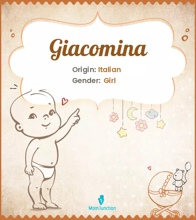 Explore Giacomina: Meaning, Origin & Popularity_image